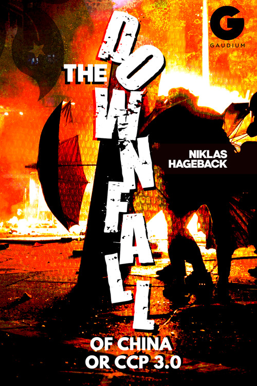 The Downfall of China or CCP 3.0? by Niklas Hageback, 9781592111244