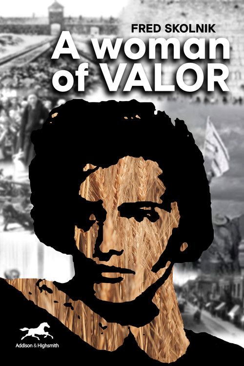 A Woman of Valor by Fred Skolnik, 9781592111435