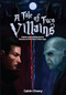 Tale of Two Villains (Theme and Symbolism in Dracula and the Harry Potter Saga) by Calvin Cherry, 9781592113743