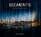 Segments (Cities in Time, Light and Motion) by Sergio Castiglione, 9781946226853