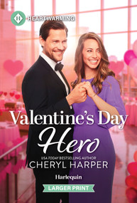 Valentine's Day Hero (A Clean and Uplifting Romance) by Cheryl Harper, 9781335605382