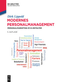 Modernes Personalmanagement (Personalmarketing im KI-Zeitalter) (German Edition) by Dirk Lippold, 9783112227121