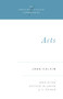 Acts by John Calvin, Alister McGrath, J. I. Packer, J. I. Packer, 9780891077251