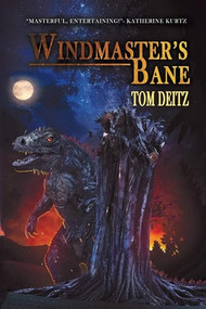 Windmaster's Bane (The Windmaster's Bane Series) by Tom Deitz, 9781611876864