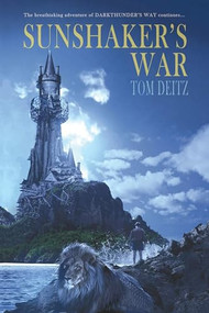 Sunshaker's War ((The Windmaster's Bane Series)) by Tom Deitz, 9781611877298