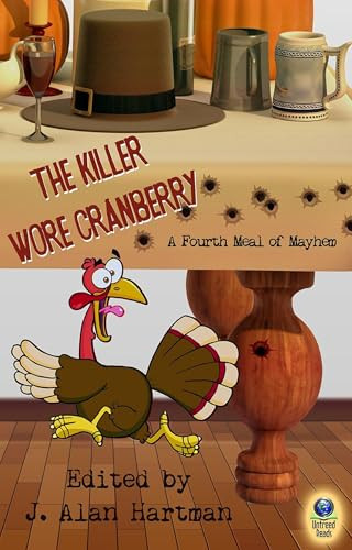 The Killer Wore Cranberry (A Fourth Meal of Mayhem) by J. Allan Hartman, 9781611877403