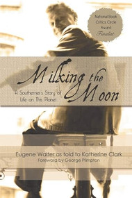 Milking the Moon by Katherine Clark, 9781611877663