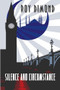 Silence and Circumstance by Roy Dimond, 9781611877960