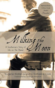 Milking the Moon by Katherine Clark, 9781611878172