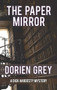 The Paper Mirror ((A Dick Hardesty Mystery Book 10)) by Dorien Grey, 9781611878608