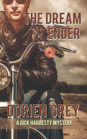 The Dream Ender by Dorien Grey, 9781611878646
