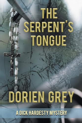 The Serpent's Tongue ((A Dick Hardesty Mystery Book 15)) by Dorien Grey, 9781611878851