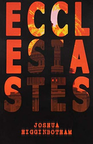 Ecclesiastes by Joshua Higginbotham, 9781632130402