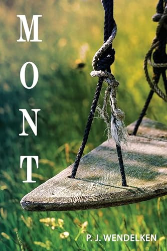 Mont by P.J. Wendelken, 9781632130754