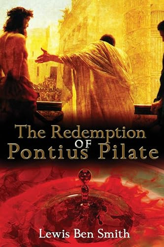 The Redemption of Pontius Pilate by Lewis Smith, 9781632131409