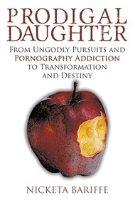 Prodigal Daughter by Nicketa Bariffe, 9781632131867