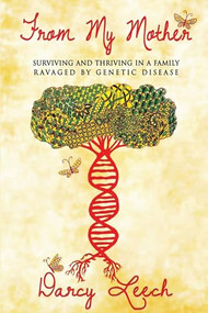 From My Mother by Darcy Leech, 9781632132246