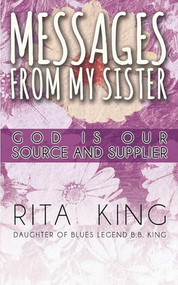 Messages from My Sister by Rita King, 9781632132765
