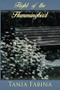 Flight of the Hummingbird by Tania Fabina, 9781632133120