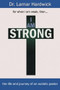 I Am Strong (The Life and Journey of an Autistic Pastor) by Lamar Hardwick, 9781632133342