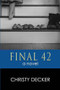 Final 42 by Christy Decker, 9781632134769