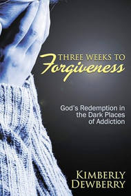 Three Weeks to Forgiveness by Kimberly Dewberry, 9781632134868