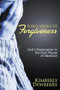 Three Weeks to Forgiveness by Kimberly Dewberry, 9781632134868