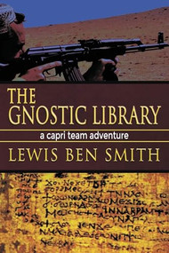 The Gnostic Library by Lewis Smith, 9781632134943