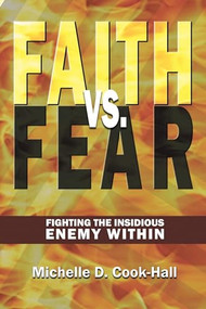 Faith Vs. Fear by Michelle Cook-Hall, 9781632135049