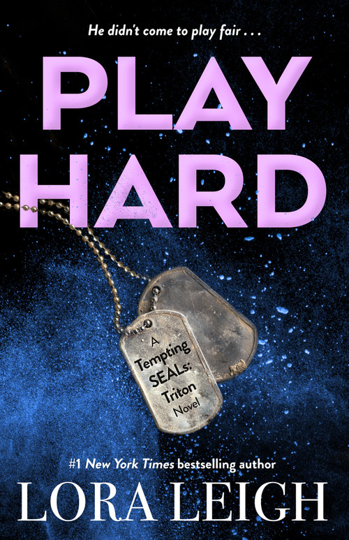 Play Hard by Lora Leigh, 9781250463661