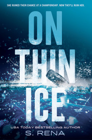 On Thin Ice by S. Rena, 9781538775264
