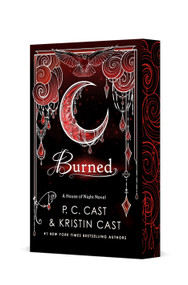 Burned (Deluxe Edition) by P. C. Cast, Kristin Cast, 9781250447173