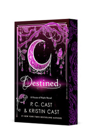 Destined (Deluxe Edition) by P. C. Cast, Kristin Cast, 9781250447203