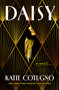 Daisy by Katie Cotugno, 9781250440594