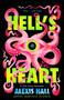 Hell's Heart by Alexis Hall, 9781250394972