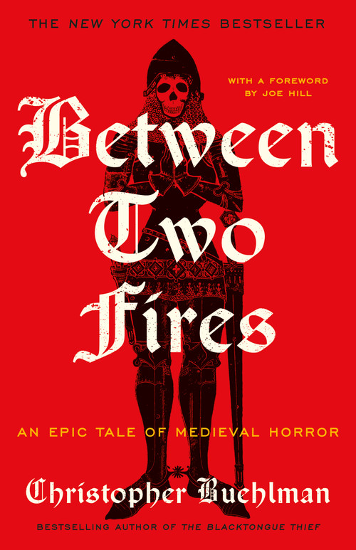Between Two Fires by Christopher Buehlman, 9781250439222