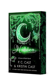 Hidden (Deluxe Edition) by P. C. Cast, Kristin Cast, 9781250447210