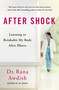 After Shock (Learning to Reinhabit My Body After Illness) by Rana Awdish, 9781250345851