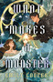 What Makes a Monster by Emily Cooper, 9781250432698