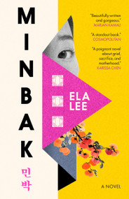 Minbak (A Novel) by Ela Lee, 9781250448262