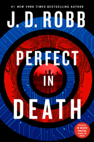 Perfect in Death by J. D. Robb, 9781250470225