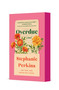 Overdue (A Novel) by Stephanie Perkins, 9781250313478