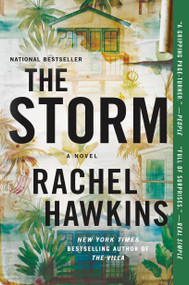 The Storm (A Novel) by Rachel Hawkins, 9781250341907