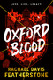 Oxford Blood by Rachael Davis-Featherstone, 9781250342324