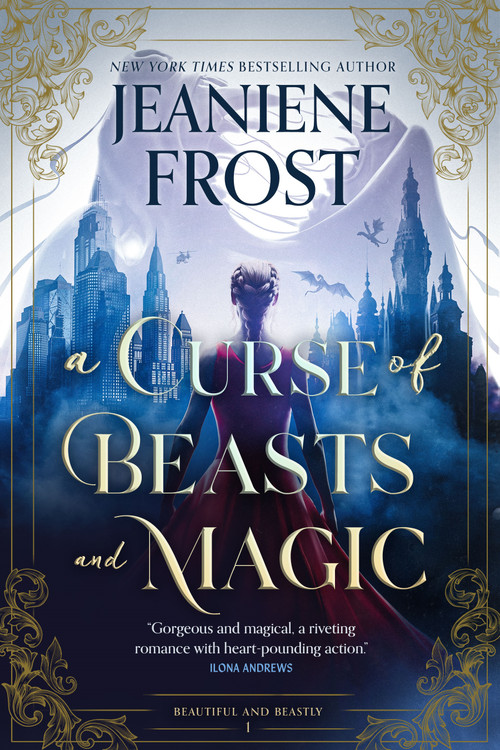 A Curse of Beasts and Magic by Jeaniene Frost, 9781250396013