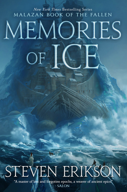 Memories of Ice (Book Three of The Malazan Book of the Fallen) by Steven Erikson, 9781250458544