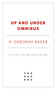 The Up-and-Under Series by A. Deborah Baker, 9781250460189