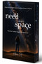 I NEED MY SPACE by Kalpana Pot, 9781969905247