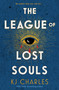The League of Lost Souls by KJ Charles, 9781250396020