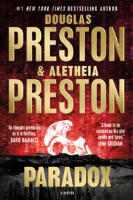 Paradox (A Novel) by Douglas Preston, Aletheia Preston, 9781250413925